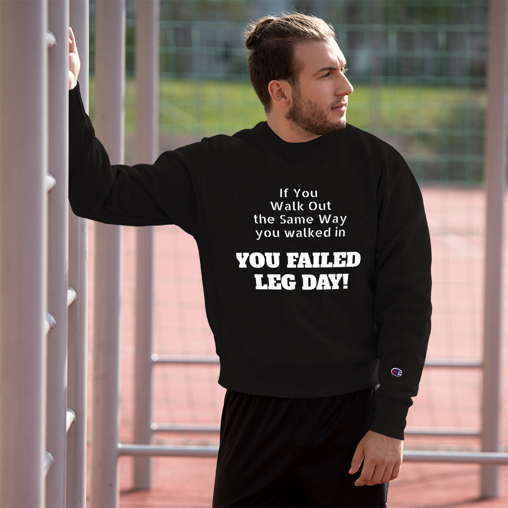 You Failed leg day