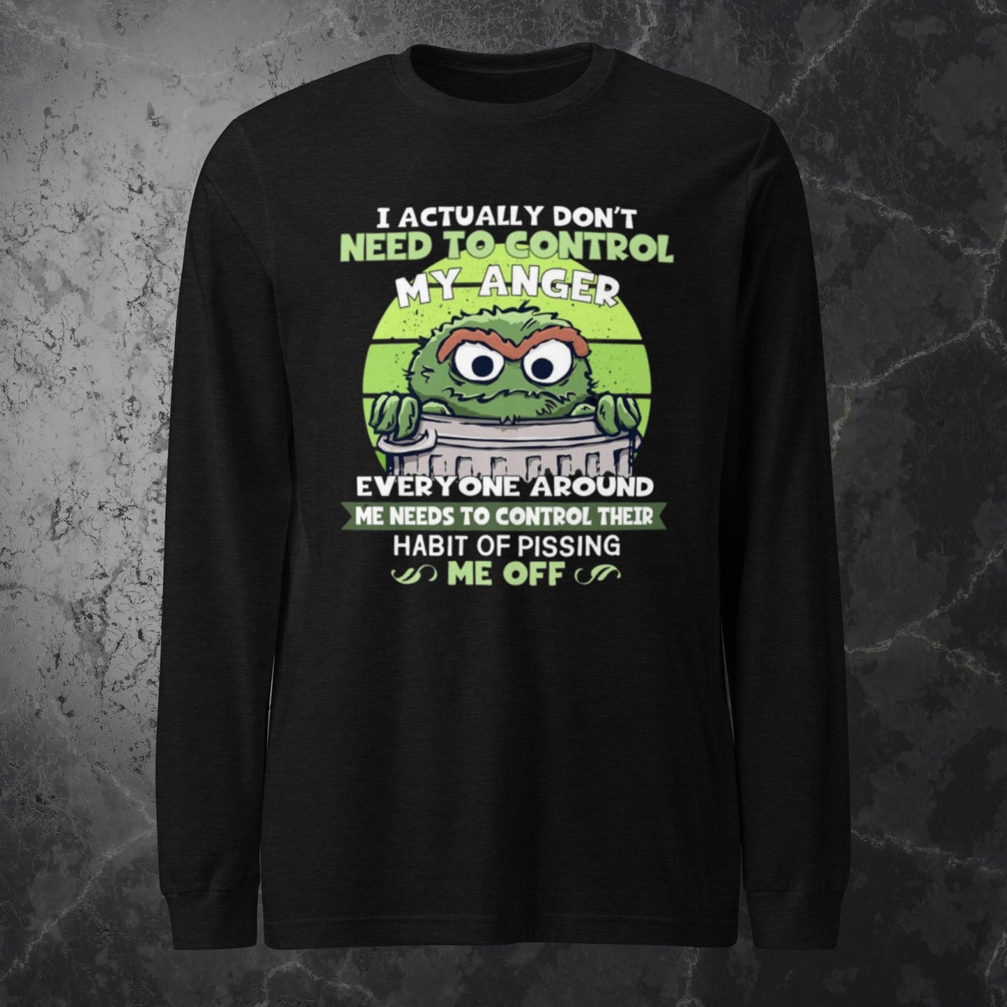 Oscar the Grouch, Stop Pissing me Off