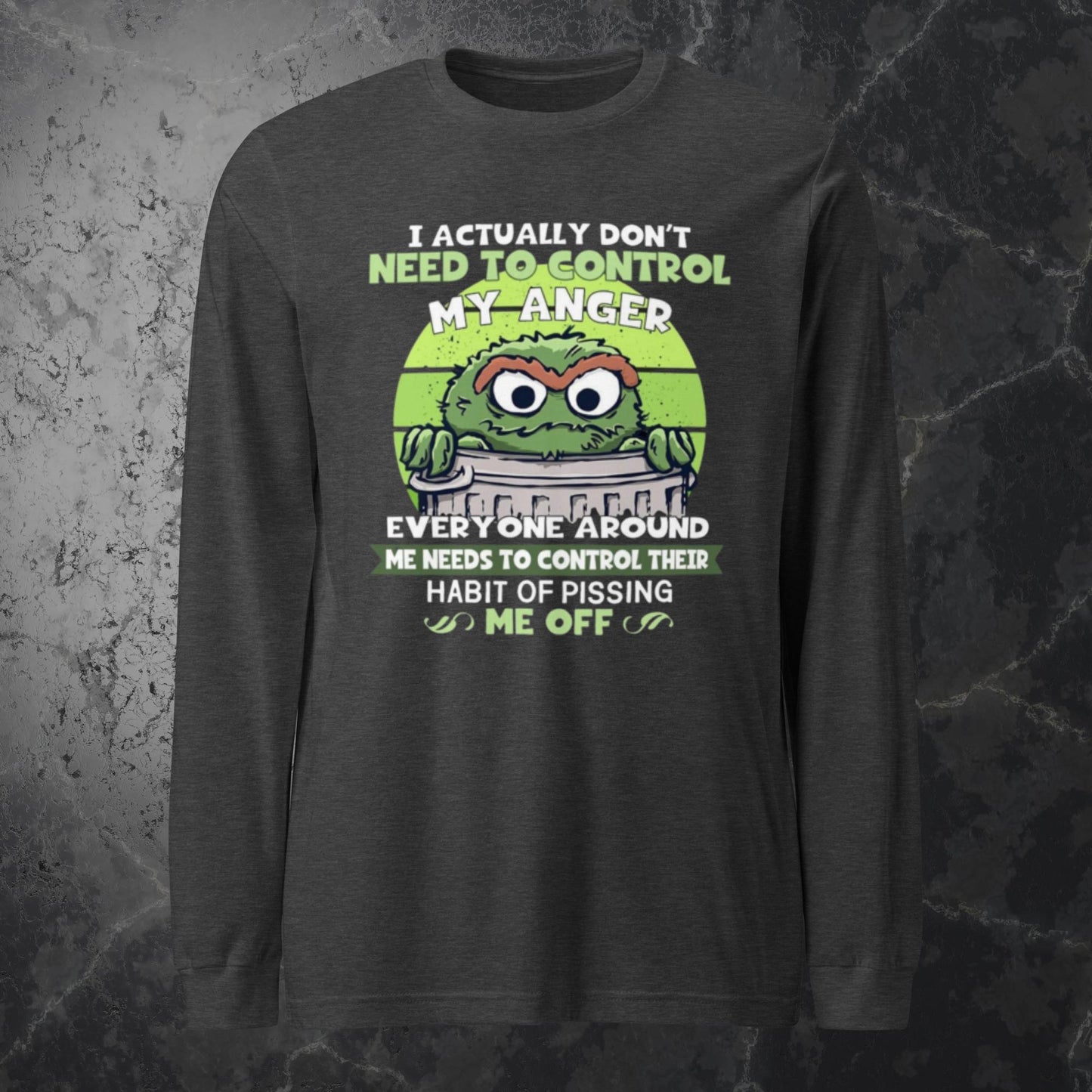 Oscar the Grouch, Stop Pissing me Off