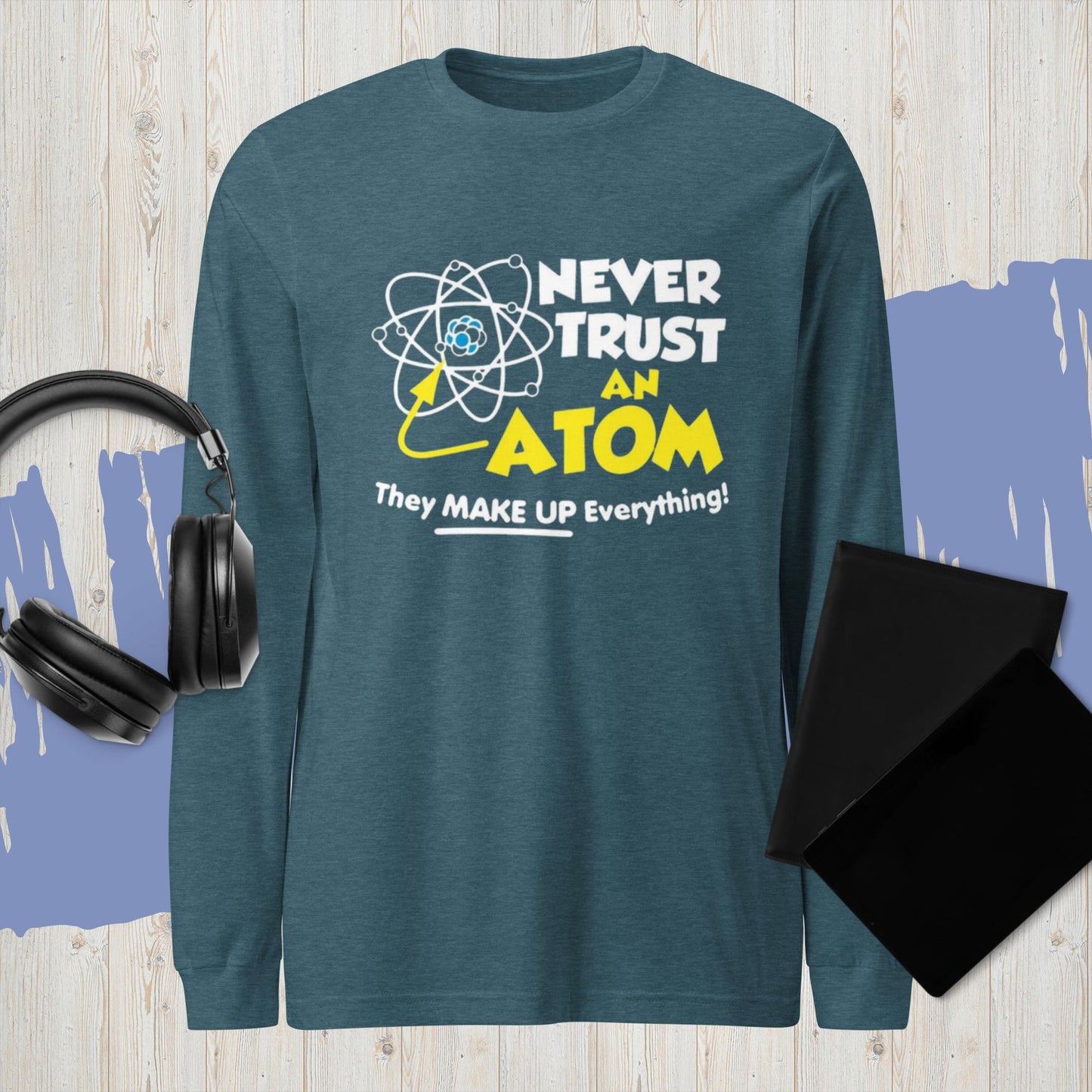 Never Trust an Atom