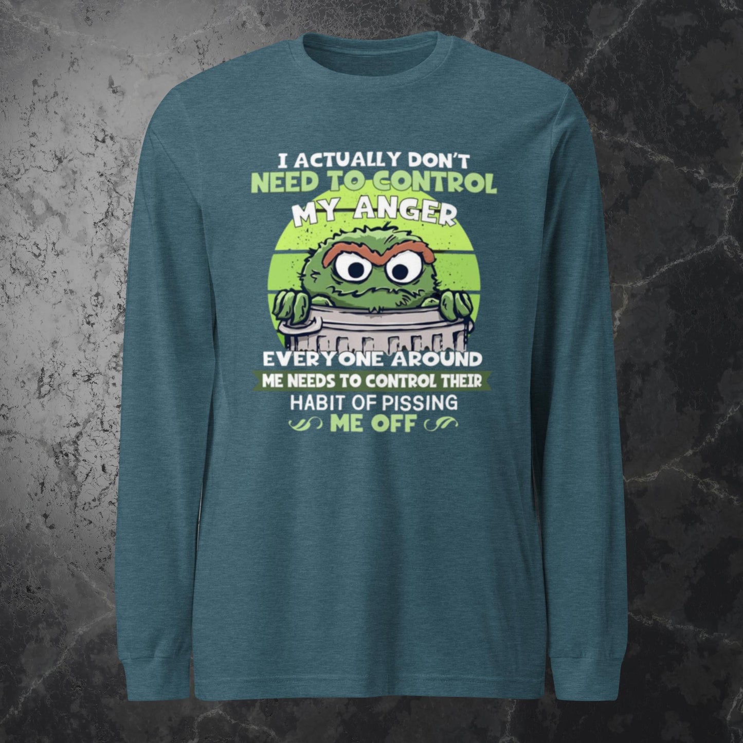 Oscar the Grouch, Stop Pissing me Off