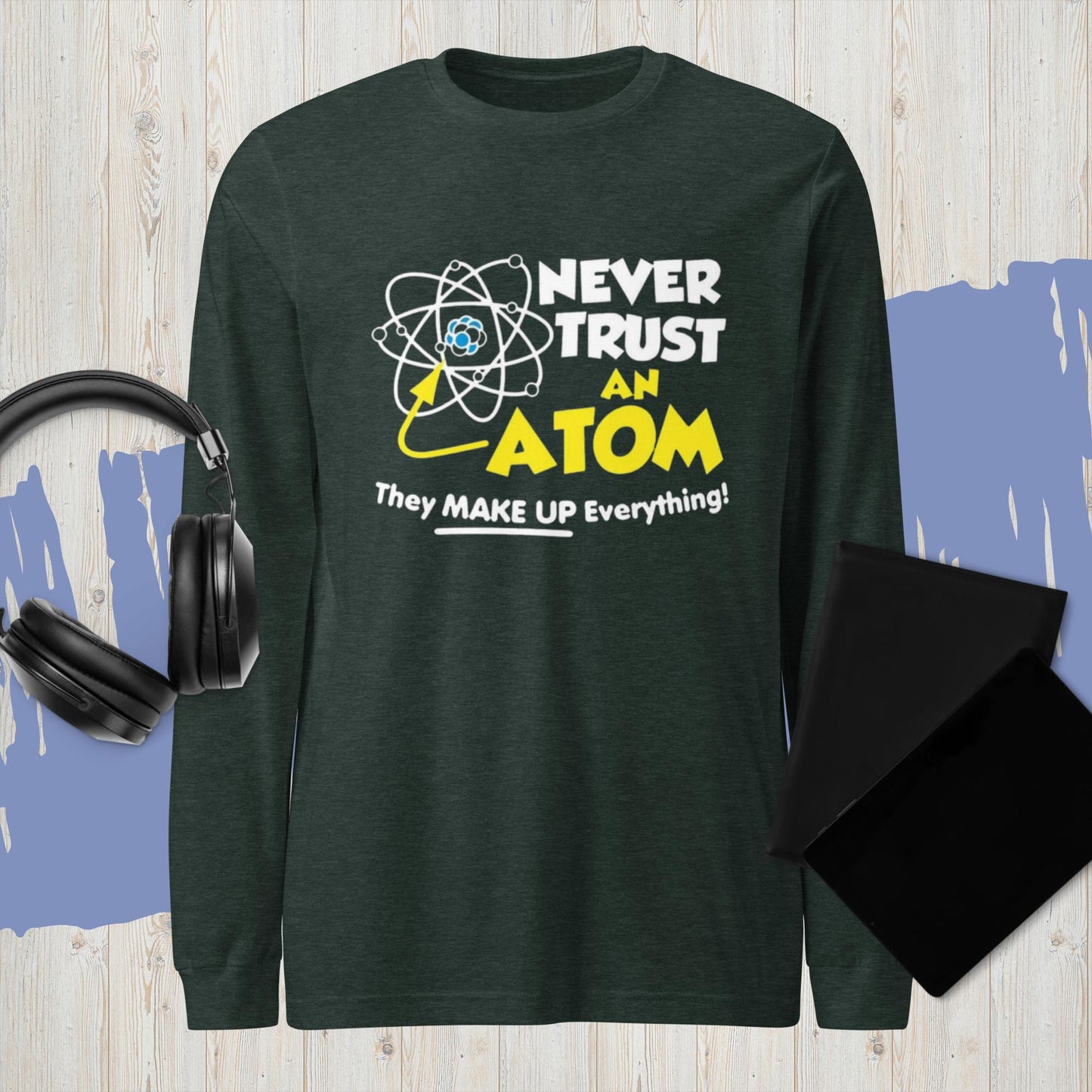 Never Trust an Atom