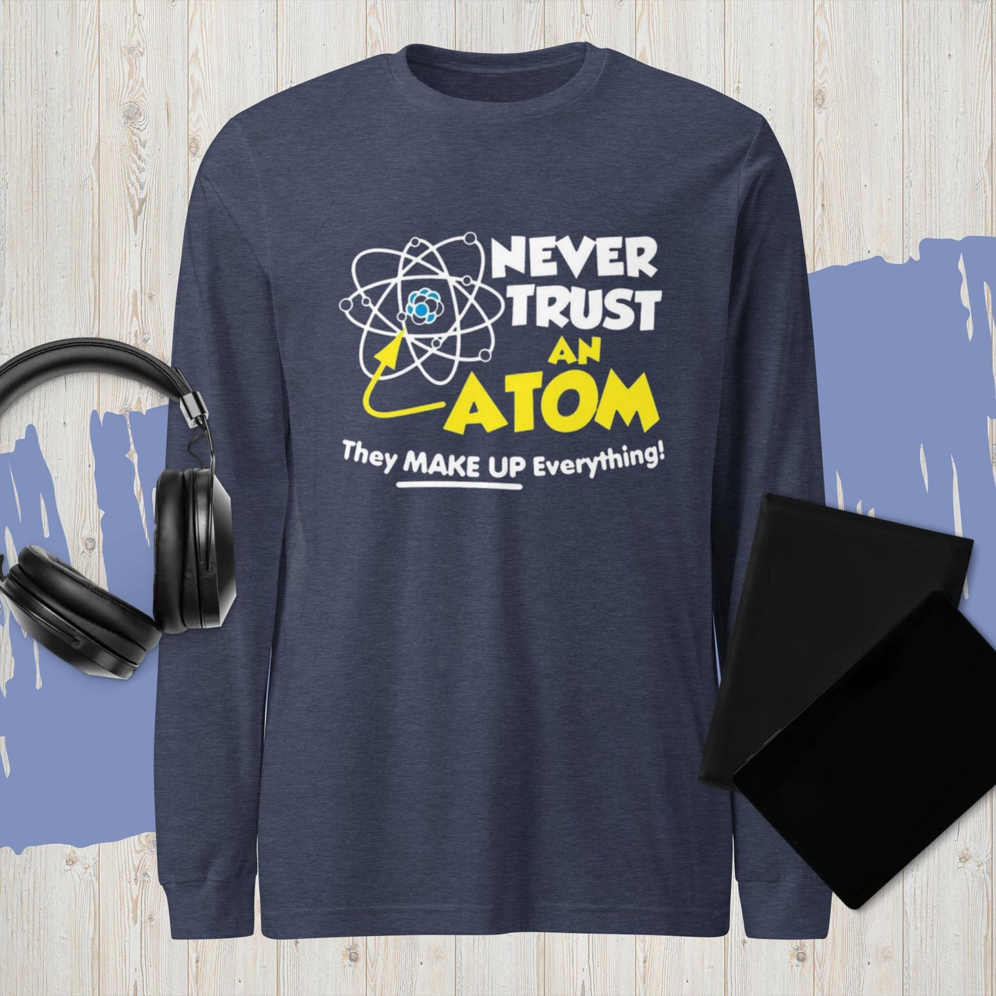 Never Trust an Atom