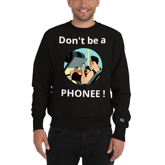 Dont be a Phonee