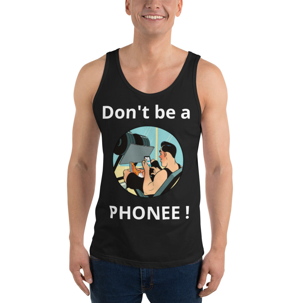 Dont be a Phonee