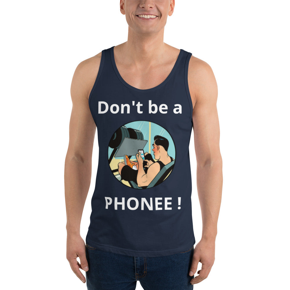 Dont be a Phonee