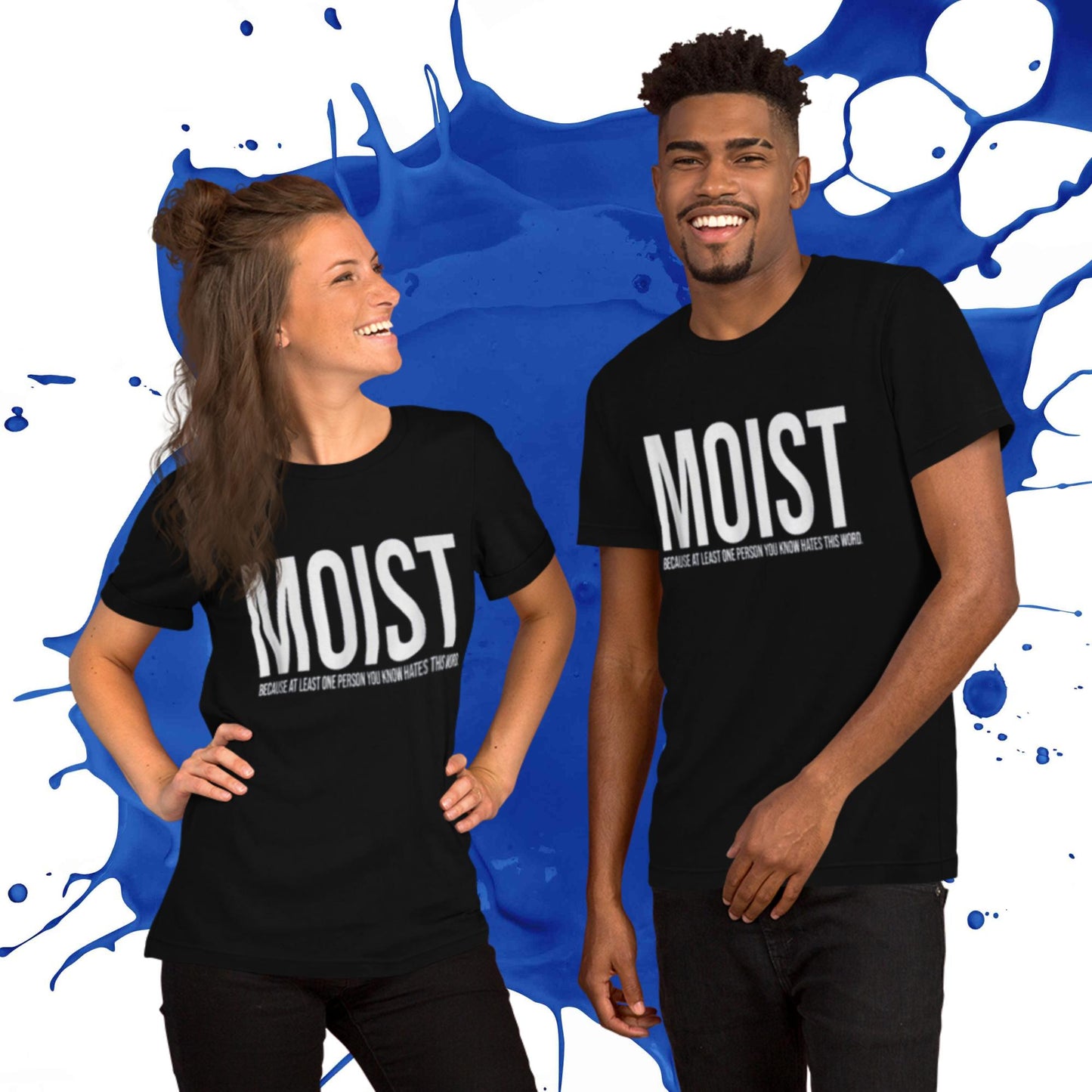 MOIST