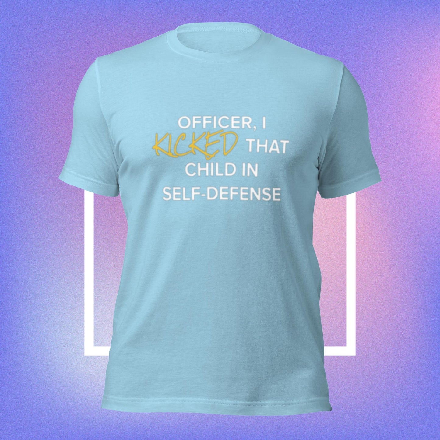 Officer, I Kicked That Child in Self Defense